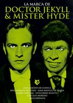LA MARCA DEL DOCTOR JEKYLL & MISTER HYDE