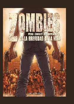 ZOMBIES. DE LA BREVEDAD DE LA VIDA