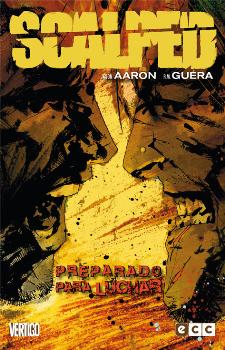 SCALPED #09 PREPARADO PARA LUCHAR