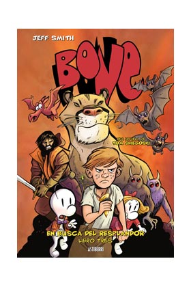 BONE: EN BUSCA DEL RESPLANDOR. LIBRO 3