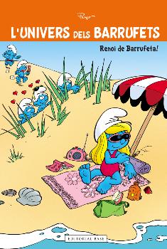 L'UNIVERS DELS BARRUFETS 03. RENOI DE BARRUFETA!