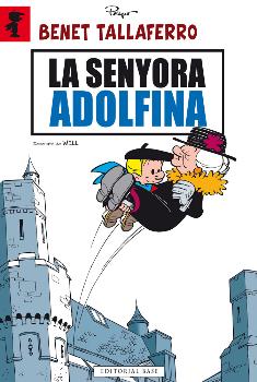 BENET TALLAFERRO 02. LA SENYORA ADOLFINA