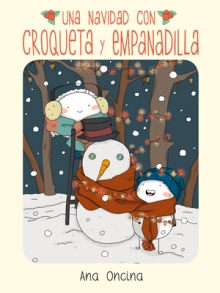 UNA NAVIDAD CON CROQUETA Y EMPANADILLA