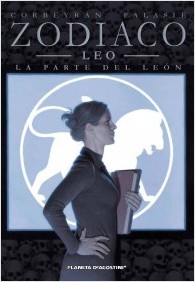 ZODIACO 05. LEO, LA PARTE DEL LEON