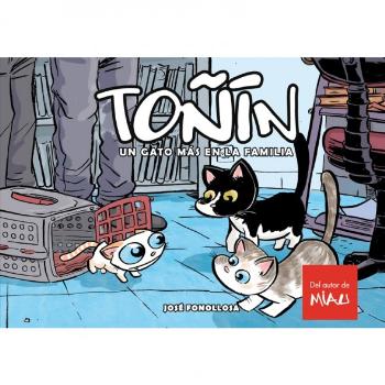 TOÑIN. UN GATO MÁS EN LA FAMILIA