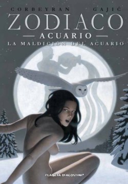 ZODIACO 11. ACUARIO. LA MALDICION DE ACUARIO