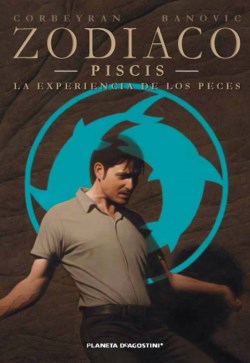 ZODIACO 12. PISCIS. LA EXPERIENCIA DE LOS PECES