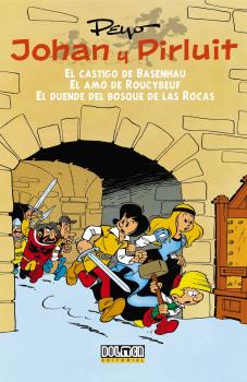 JOHAN Y PIRLUIT 01: EL CASTIGO DE BASENHAU - EL AMO DE ROUCYBEUF - EL DUENDE DEL