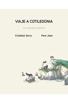 VIAJE A COTILEDONIA