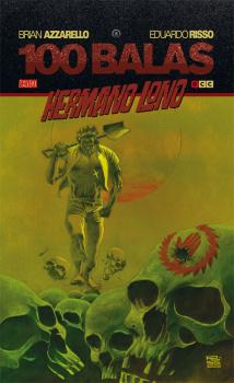 100 BALAS: HERMANO LONO (CARTONE)
