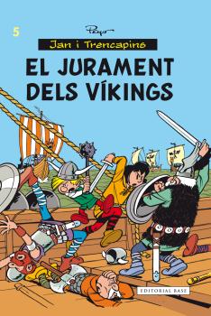 JAN I TRENCAPINS 05. EL JURAMENT DELS VIKINGS
