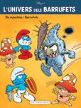 L'UNIVERS DELS BARRUFETS 04. DE MONSTRES I BARRUFETS