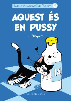 LES AVENTURES D'EN PUSSY 1: AQUEST ES EN PUSSY