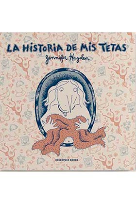 LA HISTORIA DE MIS TETAS