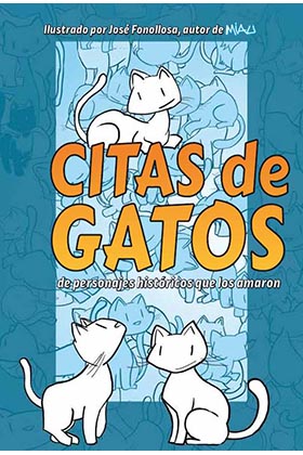CITAS DE GATOS DE PERSONAJES HISTORICOS QUE LOS AMARON