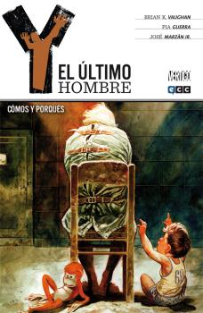 Y, EL ÚLTIMO HOMBRE #10 CÓMOS Y PORQUÉS