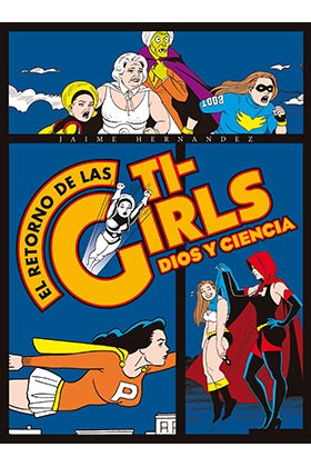 EL RETORNO DE LAS TI-GIRLS DIOS Y CIENCIA