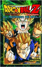 DRAGON BALL Z
: EL REGRESO DE BROLY