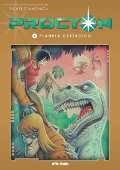 PROCYON 4. PLANETA CRETACICO