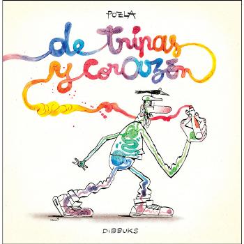 DE TRIPAS Y CORAZON
