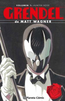 GRENDEL VOLUMEN 1: HUNTER ROSE