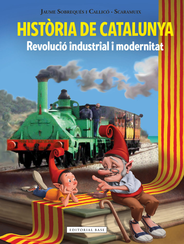 HISTORIA DE CATALUNYA. REVOLUCIO INDUSTRIAL I MODERNITAT