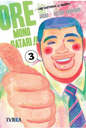 ORE MONOGATARI!! MI HISTORIA DE AMOR 03