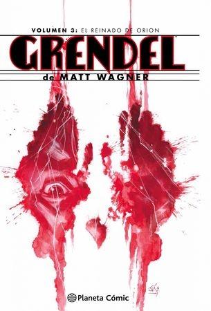 GRENDEL VOLUMEN 3: EL REINADO DE ORION