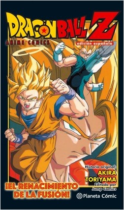 DRAGON BALL Z: ¡EL RENACIMIENTO DE LA FUSIÓN!
