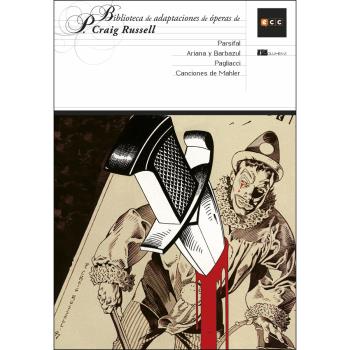BIBLIOTECA DE ADAPTACIONES DE OPERAS DE CRAIG P. RUSSELL VOL. 2