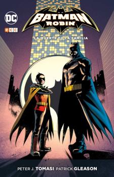 BATMAN Y ROBIN 03 LA MUERTE DE LA FAMILIA