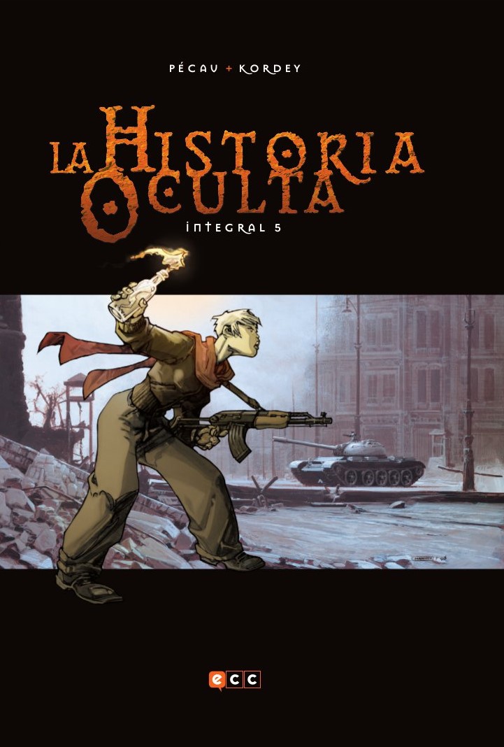 LA HISTORIA OCULTA. INTEGRAL 05