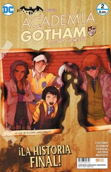 ACADEMIA GOTHAM: SEGUNDO SEMESTRE 02 (DE 2) RENACIMIENTO