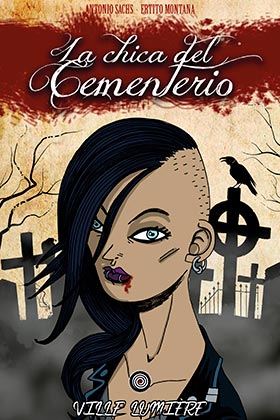 LA CHICA DEL CEMENTERIO 01. VILLE LUMIERE