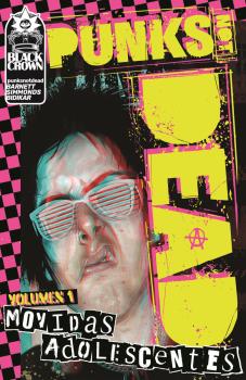 PUNK NOT DEAD 01 - MOVIDAS ADOLESCENTES