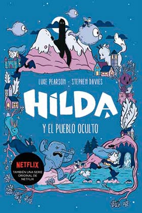 HILDA Y EL PUEBLO OCULTO