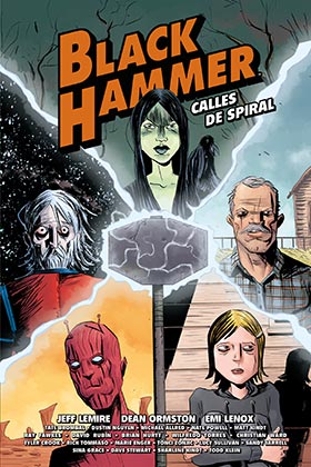 BLACK HAMMER CALLES DE SPIRAL