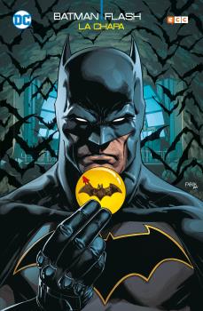 BATMAN / FLASH: LA CHAPA (ED. DELUXE)