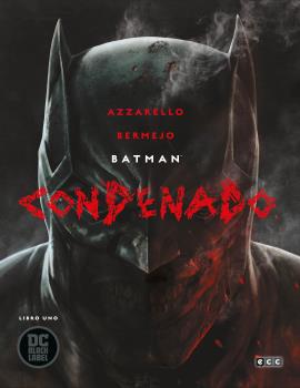BATMAN: CONDENADO - LIBRO UNO (BLACK LABEL)