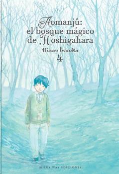 AOMANJÛ: EL BOSQUE MÁGICO DE HOSHIGAHARA 04