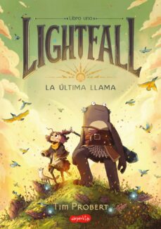 LIGHTFALL 01 LA ULTIMA LLAMA