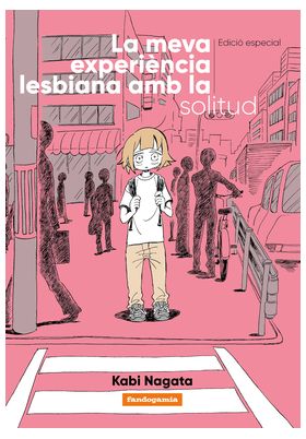 LA MEVA EXPERIÈNCIA LESBIANA AMB SOLITUD - ED. ESPECIAL