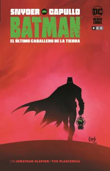BATMAN EL ULTIMO CABALLERO DE LA TIERRA (BLACK LABEL)
