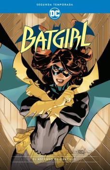 BATGIRL SEGUNDA TEMPORADA: EL ASCENSO DE ORACULO