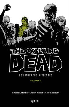 THE WALKING DEAD VOLUMEN 03 DE 16