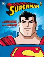 SUPERMAN: LA HISTORIA DE SU ORIGEN (CARTONE)