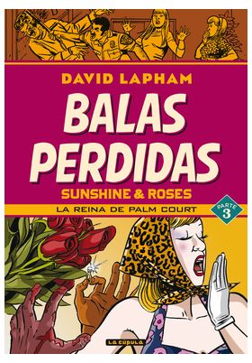 BALAS PERDIDAS: SUNSHINE & ROSES 3