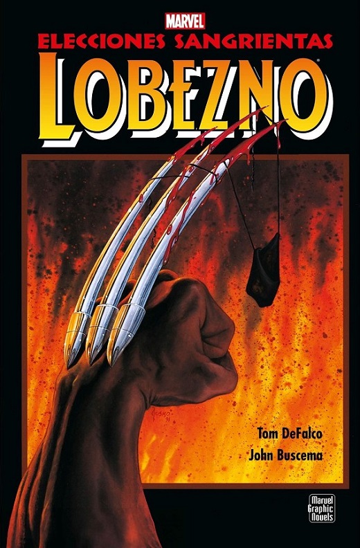 NOVELAS GRAFICAS MARVEL · LOBEZNO: DECISIONES SANGRIENTAS