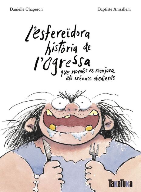 ESFEREïDORA HISTÒRIA DE L'OGRESSA