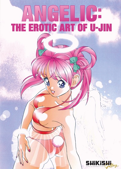 ANGELIC: THE EROTIC ART OF U-JIN